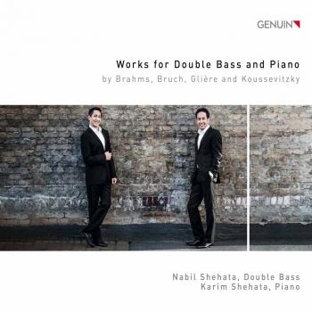Cover Brahms, Bruch, Glière & Koussevitzky: Works for Double Bass & Piano