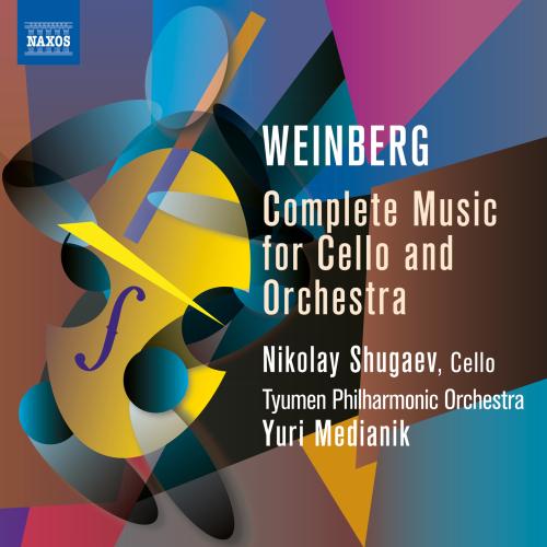 Cover Weinberg: Complete Music for Cello & Orchestra
