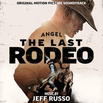 Cover The Last Rodeo (Original Motion Picture Soundtrack)