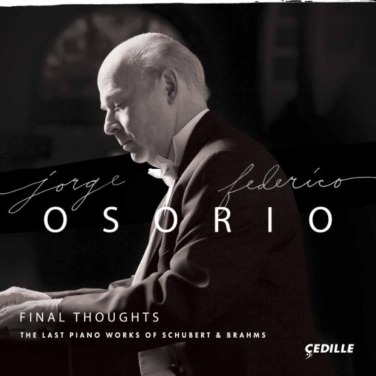 Cover Final Thoughts: The Last Piano Works of Schubert & Brahms