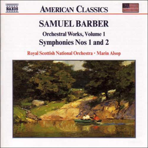 Cover Barber: Orchestral Works, Vol. 1 - Symphonies Nos. 1 & 2