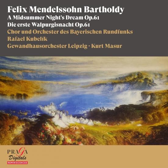 Cover Felix Mendelssohn Bartholdy: A Midsummer Night's Dream, Die erste Walpurgisnacht
