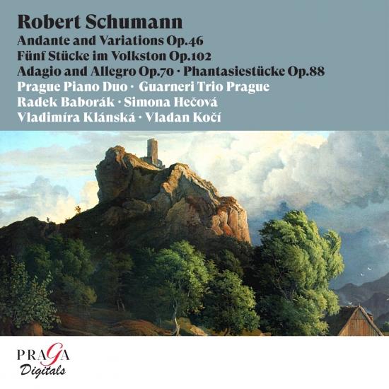 Cover Robert Schumann: Andante and Variations, Fünf Stücke im Volkston, Adagio and Allegro, Phantasiestücke, Op. 88