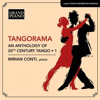 Cover Tangorama: An Anthology of 20th Century Tango, Vol. 1