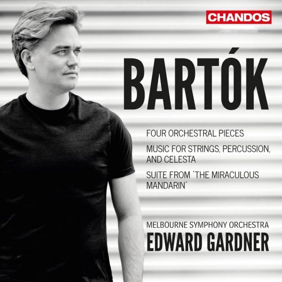 Cover Bartók: Four Orchestral Pieces, Music for Strings, Percussion and Celesta & Suite from The Miraculous Mandarin