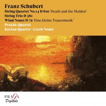 Cover Franz Schubert String Quartet No. 14, D. 810 Death and the Maiden, String Trio, D. 581 & Wind Nonet, D. 79 Eine kleine Trauermusik