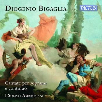 Cover Bigaglia: Cantate per soprano e continuo