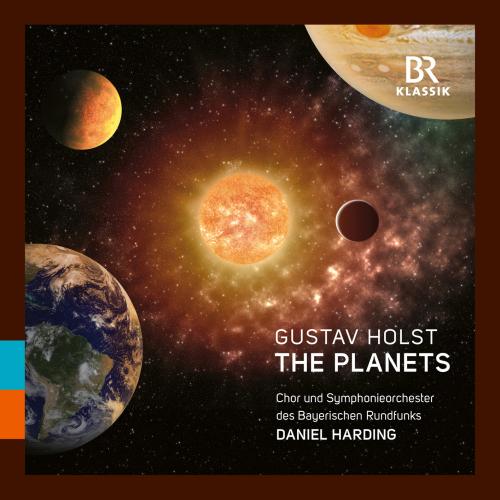 Cover Gustav Holst: The Planets with Daniel Harding and the BRSO