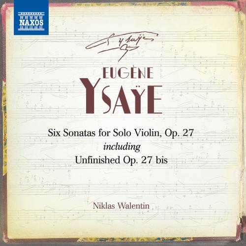 Cover Ysaÿe: 6 Violin Sonatas, Op. 27